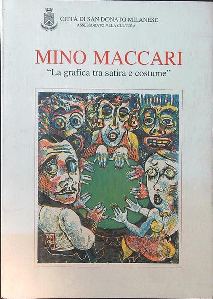 Mino Maccari. La grafica tra satira e costume - Mario De Micheli - copertina