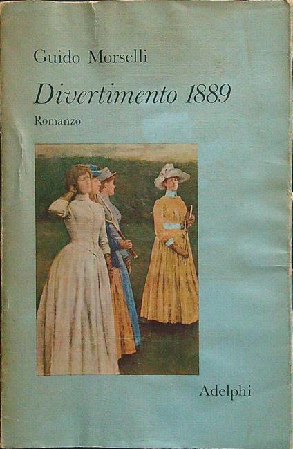 Divertimento 1889 - Guido Morselli - copertina