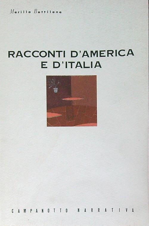 Racconti d'America e d'Italia - Marilla Battilana - copertina