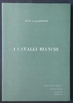 I cavalli bianchi