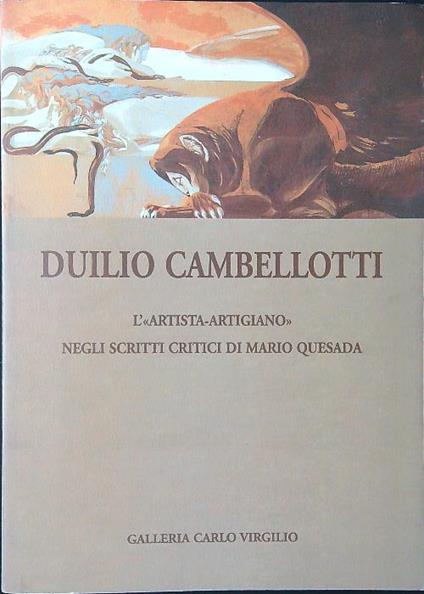 Duilio Cambellotti. L'artista-artigiano negli scritti critici di Mario Quesada - Angela Raffaelli - copertina