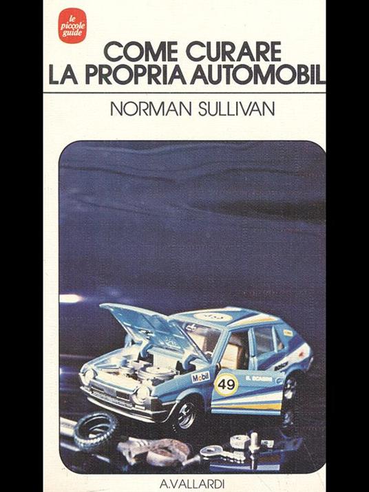 Come curare la propria automobile - Norman Sullivan - copertina