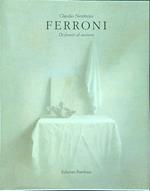 Ferroni. Di fronte al mistero