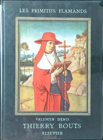 Thierry Bouts - Valentin Denis - copertina