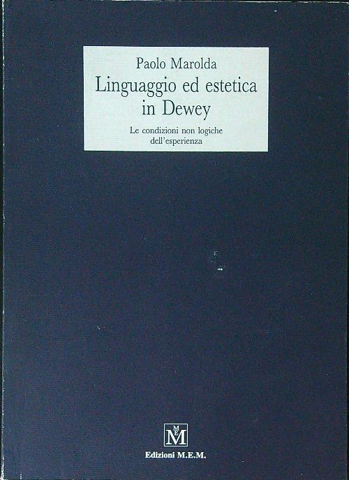 Linguaggio ed estetica in Dewey - Paolo Marola - copertina