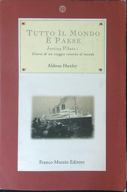 Tutto il mondo è paese - Aldous Huxley - copertina