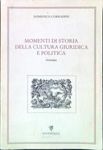 Momenti di storia della cultura giuridica e politica