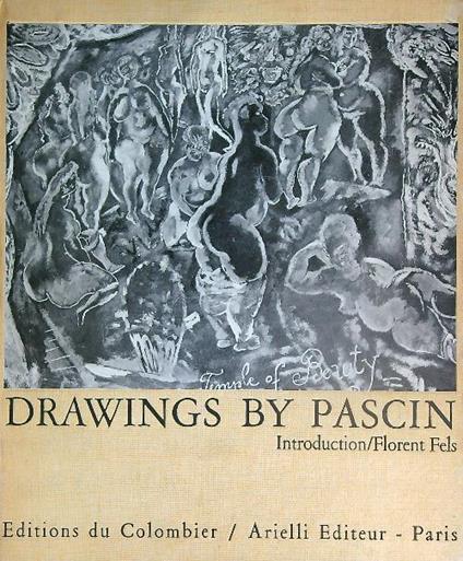 Drawings by Pascin - Florent Fels - copertina