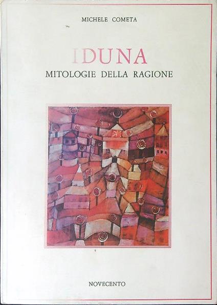 Iduna Mitologie della ragione - Michele Cometa - copertina