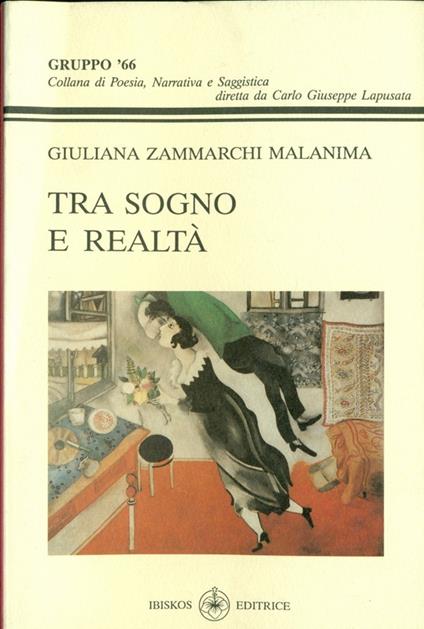 Tra sogno e realtà - G. Zammarchi Malanima - copertina