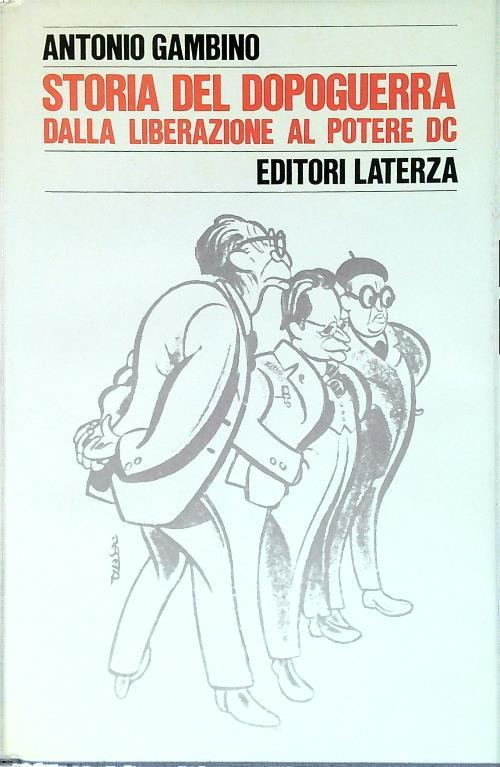 Storia del dopoguerra dalla liberazione al potere Dc - Antonio Gambino - copertina