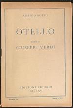 Otello. Dramma lirico in quattro atti