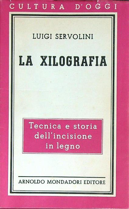 La Xilografia - Luigi Servolini - copertina