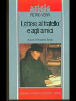 Lettere al fratello e agli amici