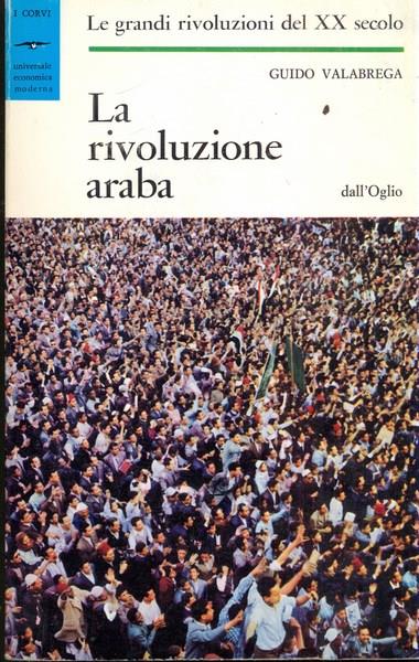 La rivoluzione araba - Guido Valabrega - copertina