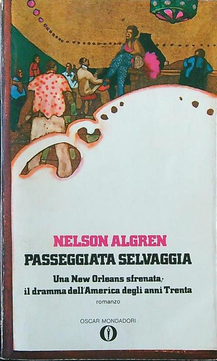 Passeggiata selvaggia - Nelson Algren - copertina