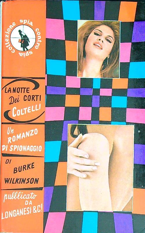 La notte dei corti coltelli - Burke Wilkinson - copertina