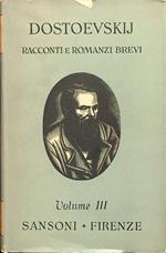 Racconti e romanzi brevi. Vol. 2