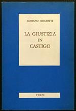 La giustizia in castigo