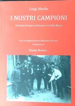 I  nostri campioni