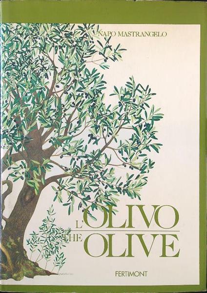 L' olivo - The olive - Napo Mastrangelo - copertina