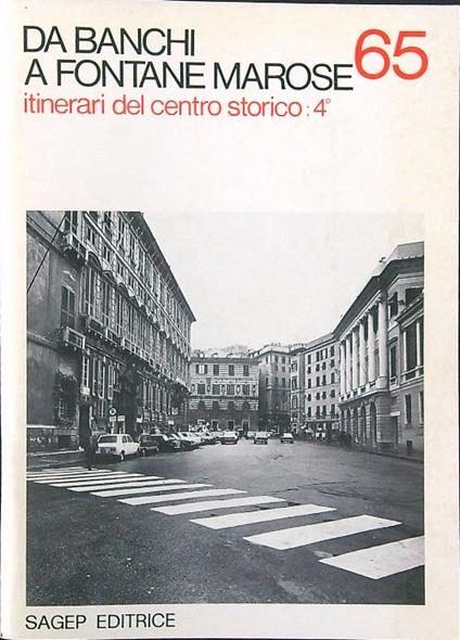 Itinerari del centro storico 4: da Banchi a Fontane Marose - Paolo Cevini - copertina