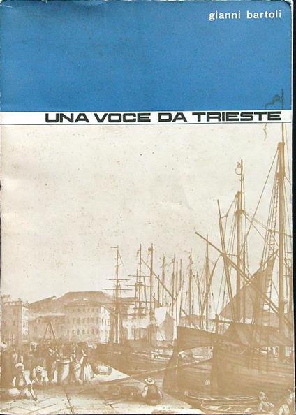 Una voce da Trieste - Gianni Bartoli - copertina