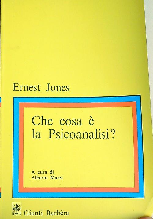 Che cosa è la psicoanalisi? - Ernest Jones - copertina