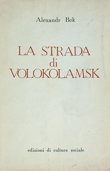 La strada di Volokolamsk - Alexandr Bek - copertina