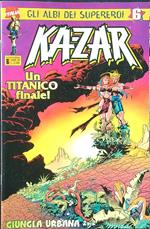 Ka-Zar n. 6/marzo 1999: giungla urbana vol. 2