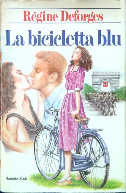 La bicicletta blu - Regine Deforges - copertina