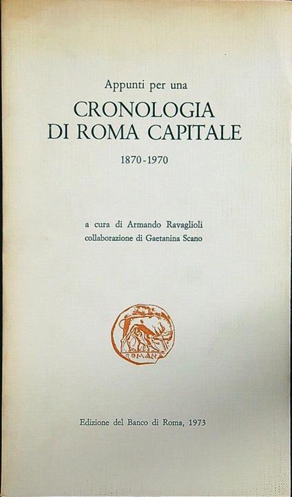 Cronologia di Roma capitale 1870-1970 - Ravaglioli - copertina