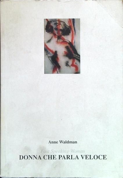 Donna che parla veloce - Anne Waldman - copertina