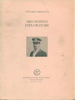 Mio nonno esploratore