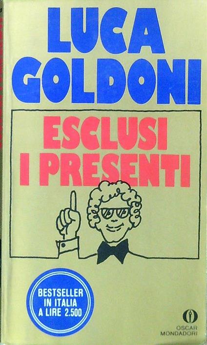 Esclusi i presenti - Luca Goldoni - copertina