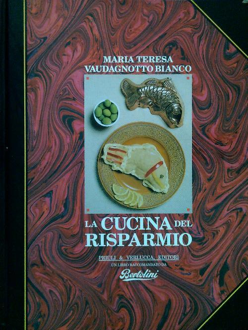 La cucina del risparmio - Maria Teresa Vaudagnotto Bianco - copertina