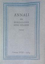 Annali della Fondazione Luigi Einaudi Volume XVIII - 1984