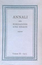 Annali della Fondazione Luigi Einaudi - Volume IX - 1975