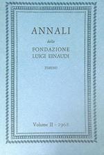 Annali della fondazione Luigi Einaudi Volume II - 1968