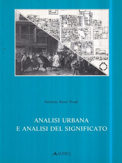 Analisi urbana e analisi del significato - Fabrizio Rossi Prodi - copertina