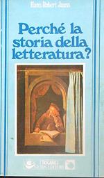 Perché la storia della letteratura?