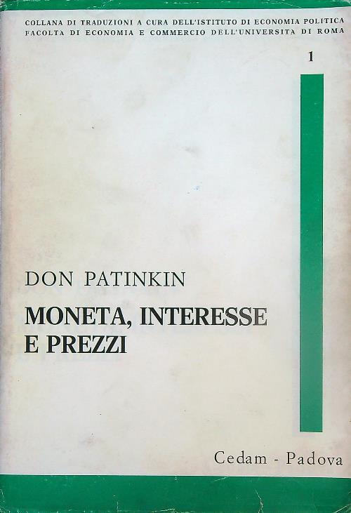 Moneta, interesse e prezzi  - Don Patinkin - copertina