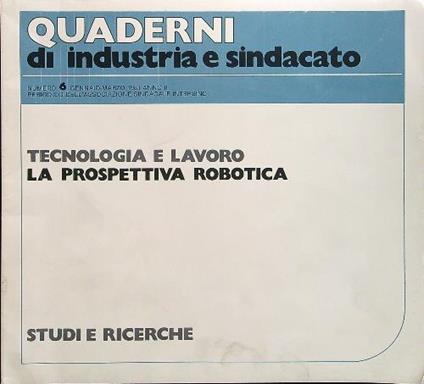 Quaderni di industria e sindacato n.6 gennaio-marzo 1981 - copertina