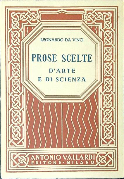 Prose scelte d'arte e di scienza - Leonardo Da Vinci - copertina