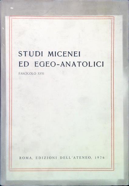 Studi Micenei ed Egeo-Anatolici. Fascicolo XVII - copertina