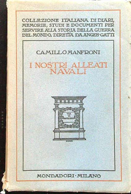 I nostri alleati navali - Camillo Manfroni - copertina