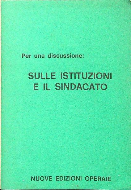 Sulle istituzioni e il sindacato - copertina