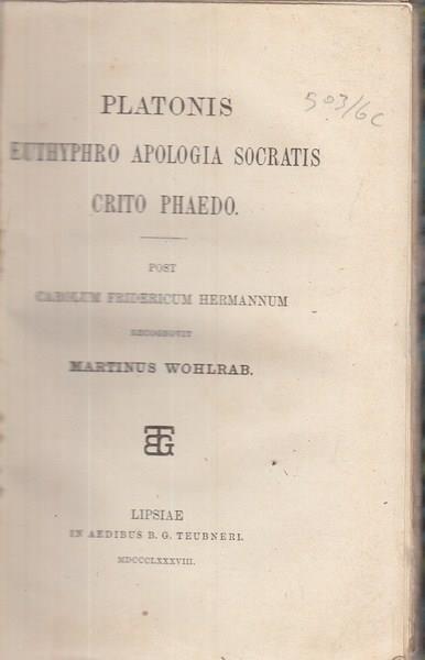 Platonis Euthyphro. Apologia Socratis Crito Phaedo  - Martinus Wohlrab - copertina