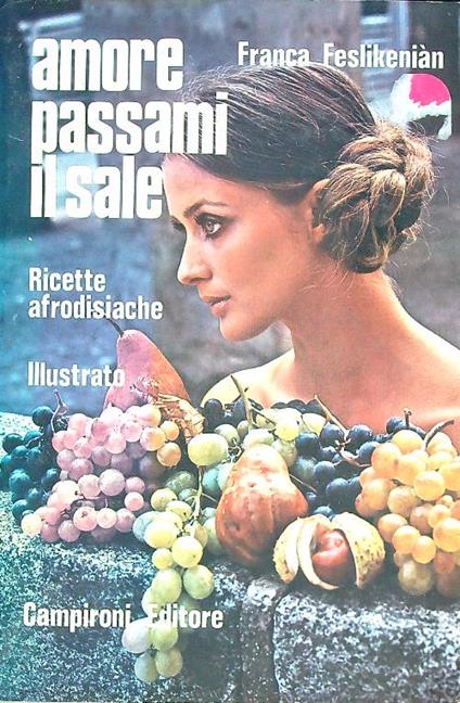 Amore passami il sale - Franca Feslikenian - copertina