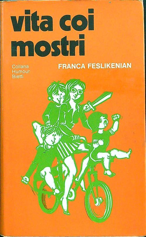 Vita coi mostri - Franca Feslikenian - copertina